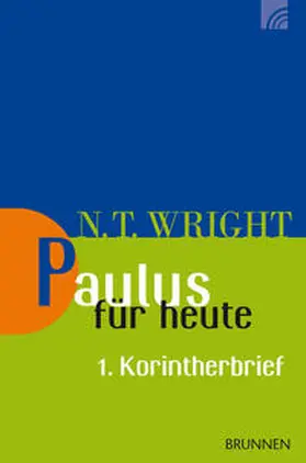 Wright |  Paulus für heute: 1. Korintherbrief | Buch |  Sack Fachmedien