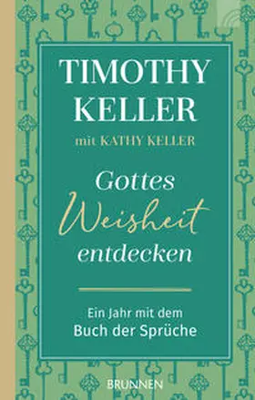 Keller |  Gottes Weisheit entdecken | Buch |  Sack Fachmedien