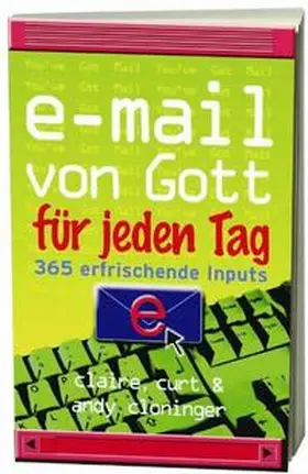 Cloninger / Fontis - Brunnen Basel |  E-Mail von Gott für jeden Tag | Buch |  Sack Fachmedien