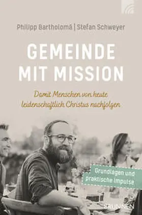 Bartholomä / Schweyer |  Gemeinde mit Mission | Buch |  Sack Fachmedien