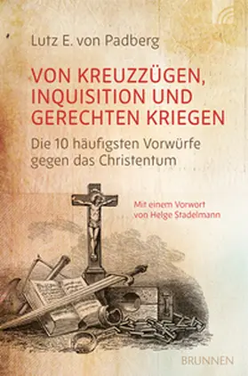 Padberg |  Von Kreuzzügen, Inquisition und gerechten Kriegen | Buch |  Sack Fachmedien