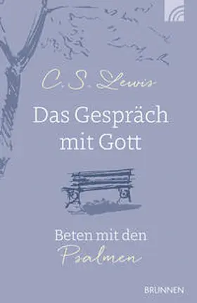 Lewis |  Das Gespräch mit Gott | Buch |  Sack Fachmedien