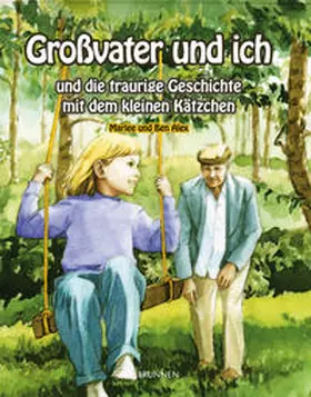 Alex / Marlee / Benny |  Grossvater und ich | Buch |  Sack Fachmedien