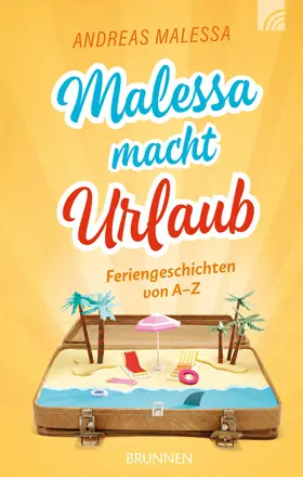 Malessa |  Malessa macht Urlaub | eBook | Sack Fachmedien