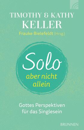 Keller / Bielefeldt |  Solo, aber nicht allein | eBook | Sack Fachmedien