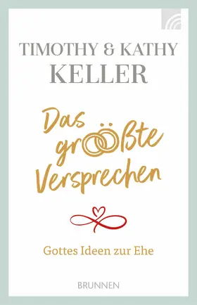 Keller |  Das größte Versprechen | eBook | Sack Fachmedien