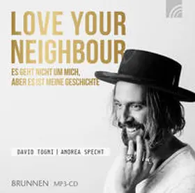 Togni / Specht |  LOVE YOUR NEIGHBOUR | Sonstiges |  Sack Fachmedien