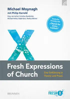 Moynagh / Kunz / Cornelius-Bundschuh |  Fresh Expressions of Church | Buch |  Sack Fachmedien