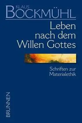 Bockmühl / Mayer |  Bockmühl-Werkausgabe / Leben nach dem Willen Gottes | Buch |  Sack Fachmedien