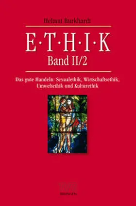 Burkhardt | Ethik II/2 | Buch | 978-3-7655-9478-6 | sack.de