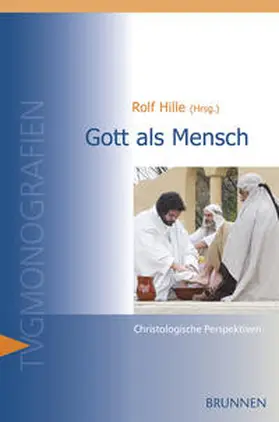 Hille |  Gott als Mensch | Buch |  Sack Fachmedien