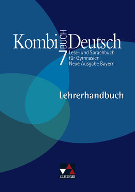 Hartmüller / Knebel / Kondert |  Kombi-Buch Deutsch 7 Neue Ausgabe Bayern Lehrerhandbuch | Buch |  Sack Fachmedien