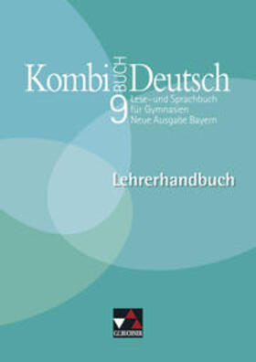 Eckhardt / Müller / Gierse |  Kombi-Buch Deutsch 9 Neue Ausgabe Bayern Lehrerhandbuch | Buch |  Sack Fachmedien