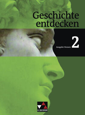 Bühler / Geiger / Mayer |  Geschichte entdecken 2 Hessen. Vom Mittelalter bis zur Entstehung der Vereinigten Staaten von Amerika | Buch |  Sack Fachmedien