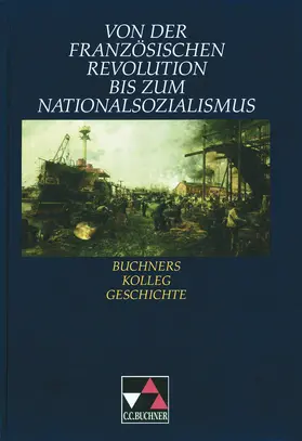 Hein-Mooren / Hirschfelder / Maier |  Von der Französischen Revolution bis zum Nationalsozialismus | Buch |  Sack Fachmedien