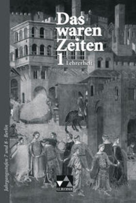 Demleitner / Gast / Schmidt |  Das waren Zeiten – Berlin / Das waren Zeiten Berlin LH 1 | Buch |  Sack Fachmedien