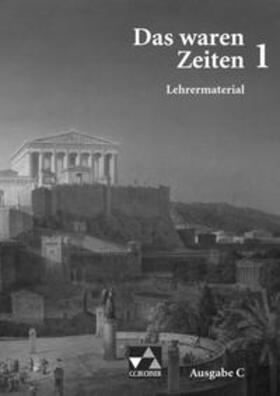 Hohmann / Hein-Mooren |  Das waren Zeiten – Ausgabe C / Das waren Zeiten C LM 1 | Buch |  Sack Fachmedien