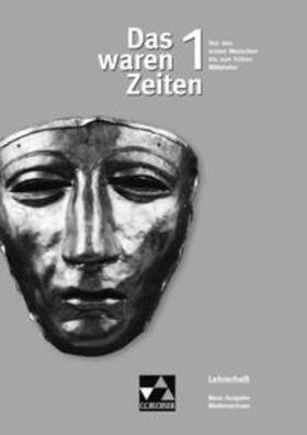 Demleitner / Gast / Hohmann |  Das waren Zeiten – Neue Ausgabe Niedersachsen / Das waren Zeiten Niedersachsen LH 1 | Buch |  Sack Fachmedien