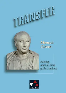 Zitzl / Utz |  Transfer 10. Mensch Cicero | Buch |  Sack Fachmedien