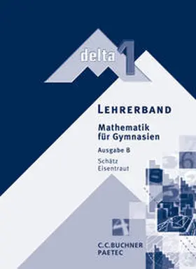 Eisentraut / Ernst / Hell |  delta – Baden-Württemberg / delta BW LB 1 | Buch |  Sack Fachmedien