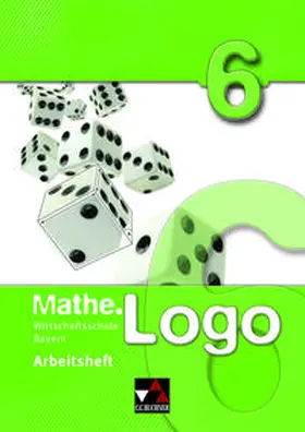 Kleine | Mathe.Logo Wirtschaftsschule AH 6 | Buch | 978-3-7661-6238-0 | sack.de