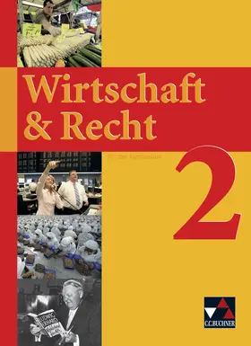 Bauer / Demel / Frickel |  Wirtschaft & Recht 2. Sekundarstufe I Gymnasium | Buch |  Sack Fachmedien