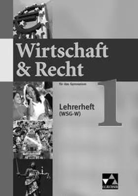 Bauer / Demel / Frickel |  Wirtschaft & Recht (WSG-W) / Wirtschaft & Recht (WSG-W) LH 1 | Buch |  Sack Fachmedien