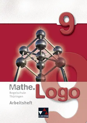 Enghardt / Kleine / Etzold |  Mathe.Logo 9 Regelschule Thüringen Arbeitsheft | Buch |  Sack Fachmedien