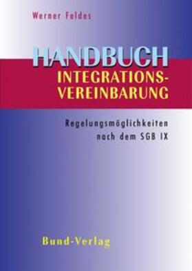 Feldes |  Handbuch Integrationsvereinbarung | Buch |  Sack Fachmedien