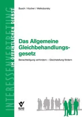 Busch / Kocher / Welkoborsky |  Das Allgemeine Gleichbehandlungsgesetz | Buch |  Sack Fachmedien