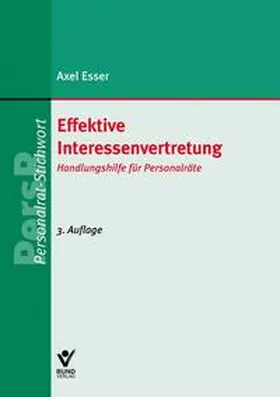 Esser |  Effektive Interessenvertretung | Buch |  Sack Fachmedien