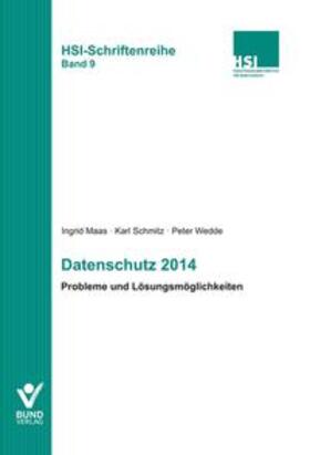 Wedde / Schmitz / Maas |  Datenschutz 2014 | Buch |  Sack Fachmedien