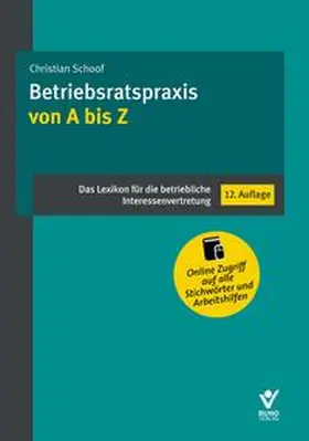 Schoof |  Betriebsratspraxis von A bis Z | Buch |  Sack Fachmedien