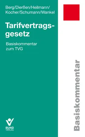 Berg / Dierßen / Kocher |  Tarifvertragsgesetz | Buch |  Sack Fachmedien