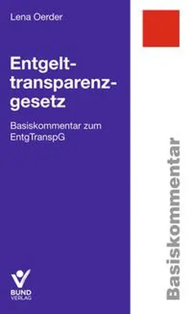 Oerder / Wenckebach |  Entgelttransparenzgesetz | Buch |  Sack Fachmedien