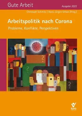 Schmitz / Urban | Arbeitspolitik nach Corona | Buch | 978-3-7663-6964-2 | sack.de