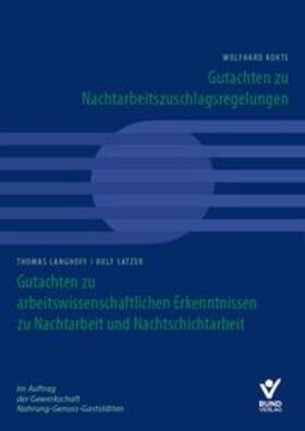 Kohte / Langhoff / Satzer |  Kohte, W: Gutachten zu Nachtarbeitszuschlagsregelungen | Buch |  Sack Fachmedien
