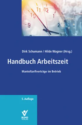 Schumann / Wagner |  Handbuch Arbeitszeit | Buch |  Sack Fachmedien