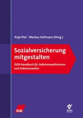 Jakob / Piel / Meyer |  Sozialversicherung mitgestalten | Buch |  Sack Fachmedien