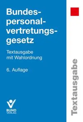  Bundespersonalvertretungsgesetz | Buch |  Sack Fachmedien