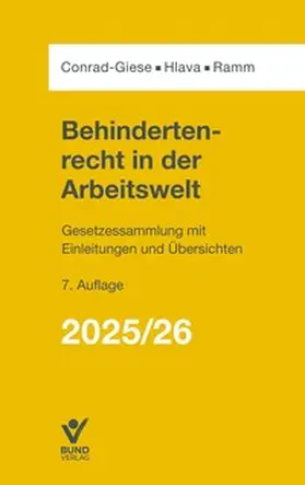 Conrad-Giese / Hlava / Ramm |  Behindertenrecht in der Arbeitswelt 2025/2026 | Buch |  Sack Fachmedien