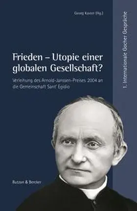 Kaster |  Frieden - Utopie einer globalen Gesellschaft? | Buch |  Sack Fachmedien