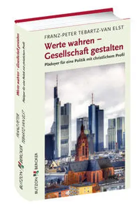 Tebartz-van-Elst |  Werte wahren - Gesellschaft gestalten | Buch |  Sack Fachmedien