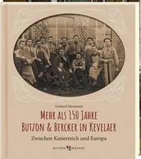 Hartmann |  Mehr als 150 Jahre Butzon & Bercker in Kevelaer | Buch |  Sack Fachmedien