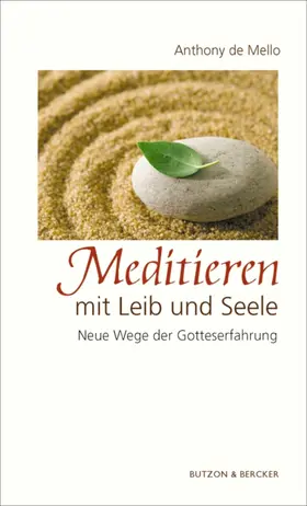 de Mello | Meditieren mit Leib und Seele | E-Book | sack.de