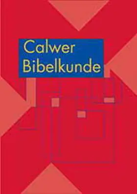 Westermann / Ahuis | Calwer Bibelkunde | Buch | 978-3-7668-3714-1 | sack.de