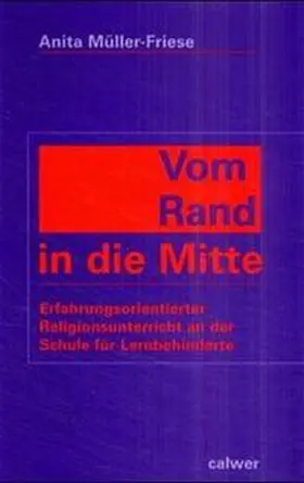 Müller-Friese |  Vom Rand in die Mitte | Buch |  Sack Fachmedien