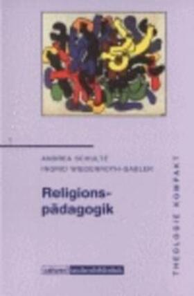 Schulte / Wiedenroth-Gabler |  Schulte: Religionspädagogik | Buch |  Sack Fachmedien