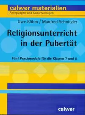 Böhm / Schnitzler |  Religionsunterricht in der Pubertät | Buch |  Sack Fachmedien