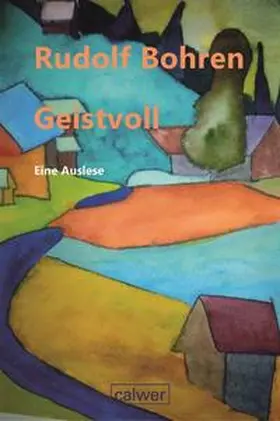 Bohren / Landau | Geistvoll - Eine Auslese | Buch | 978-3-7668-4254-1 | sack.de